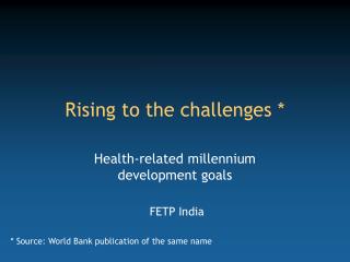 Rising to the challenges *