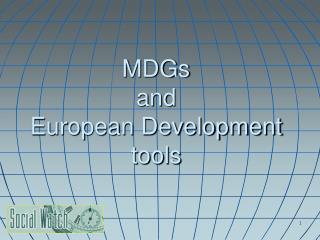 MDGs and European Development tools