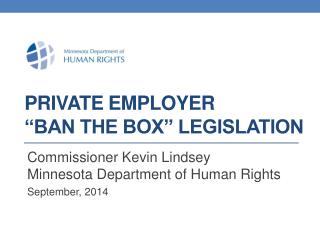 Private Employer “Ban the Box” Legislation