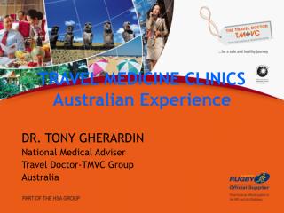 TRAVEL MEDICINE CLINICS Australian Experience