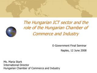 The Hungarian ICT sector and the r ole of the Hungarian Chamber of Commerce and Industry