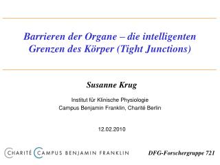 Barrieren der Organe – die intelligenten Grenzen des Körper (Tight Junctions)