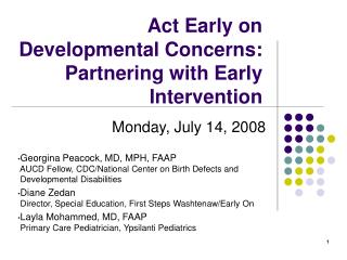 Act Early on Developmental Concerns: Partnering with Early Intervention