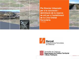 Pla Director Urbanístic per a la concreció i delimitació de la reserva de sòl per a l’establiment