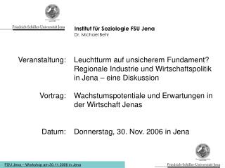 Institut für Soziologie FSU Jena Dr. Michael Behr