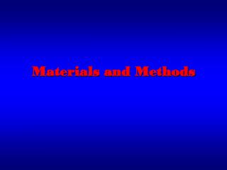 Materials and Methods