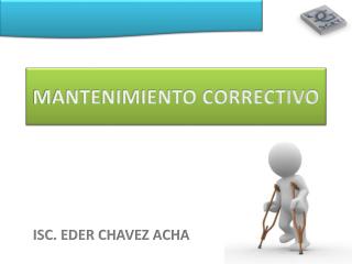 MANTENIMIENTO CORRECTIVO