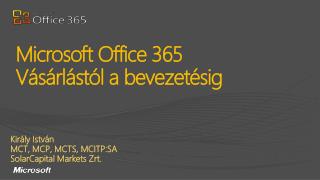 Microsoft Office 365 Vásárlástól a bevezetésig