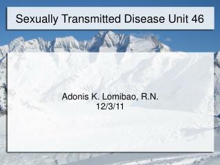 Sexually Transmitted Disease Unit 46