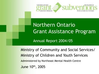 Northern Ontario Grant Assistance Program