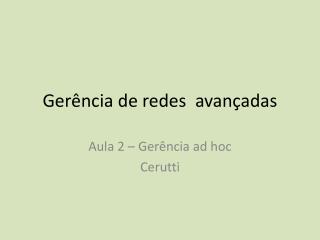 Gerência de redes avançadas