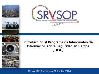 Introducción al Programa de Intercambio de Información sobre Seguridad en Rampa (IDISR)