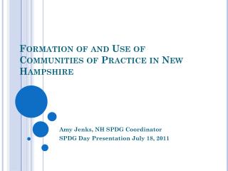 Formation of and Use of Communities of Practice in New Hampshire