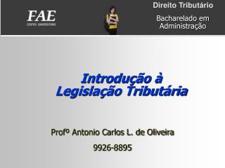 Introdução à Legislação Tributária