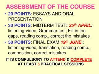 ASSESSMENT OF THE COURSE