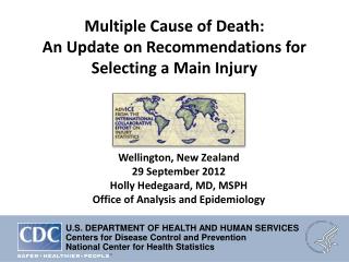 Multiple Cause of Death: An Update on Recommendations for Selecting a Main Injury