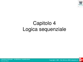 Capitolo 4 Logica sequenziale