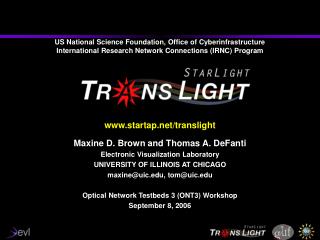 Maxine D. Brown and Thomas A. DeFanti Electronic Visualization Laboratory