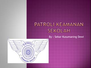 Patroli keamanan sekolah