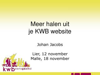 Meer halen uit je KWB website