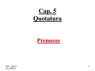Cap. 5 Quotatura