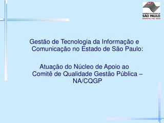 Gestão de Tecnologia da Informação e Comunicação no Estado de São Paulo: