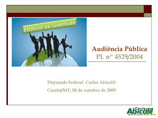 Audiência Pública PL nº 4529/2004