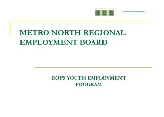 METRO NORTH REGIONAL EMPLOYMENT BOARD