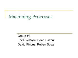 Machining Processes