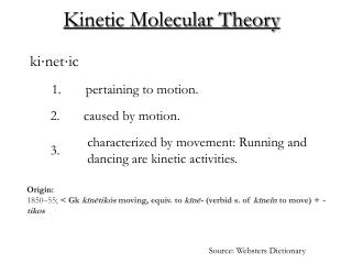 Kinetic Molecular Theory