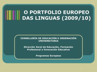 O PORTFOLIO EUROPEO DAS LINGUAS (2009/10)