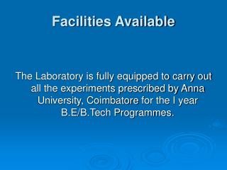 Facilities Available