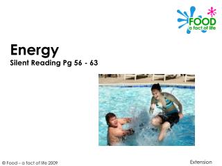 Energy Silent Reading Pg 56 - 63