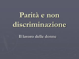 Parità e non discriminazione