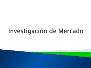 Investigación de Mercado
