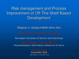 Risk management and Process Improvement of Off-The-Shelf Based Development
