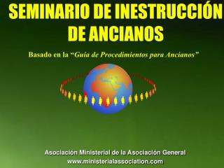 SEMINARIO DE INESTRUCCIÓN DE ANCIANOS