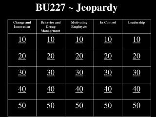 BU227 ~ Jeopardy