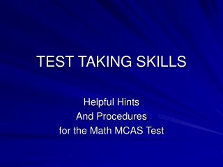 TEST TAKING SKILLS