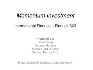 Momentum Investment International Finance – Finance 663