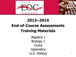 2013–2014 End-of-Course Assessments Training Materials