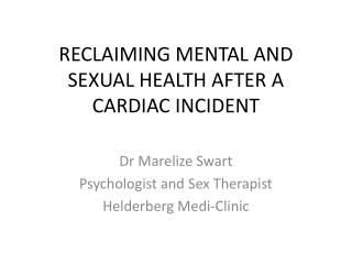 RECLAIMING MENTAL AND SEXUAL HEALTH AFTER A CARDIAC INCIDENT