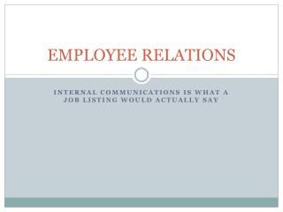 EMPLOYEE RELATIONS