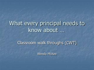 What every principal needs to know about …