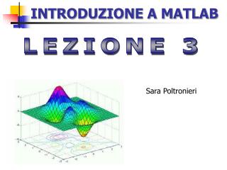 INTRODUZIONE A MATLAB
