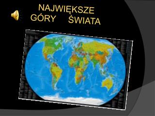 NAJWIĘKSZE GÓRY ŚWIATA
