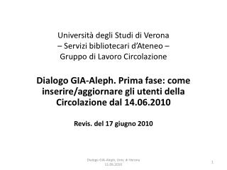 Università degli Studi di Verona – Servizi bibliotecari d’Ateneo – Gruppo di Lavoro Circolazione