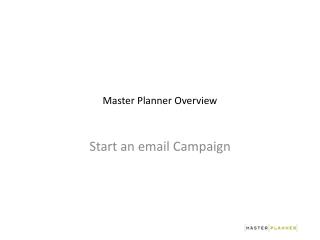 Master Planner Overview