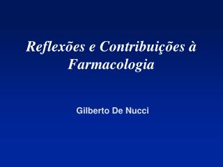 Reflexões e Contribuições à Farmacologia