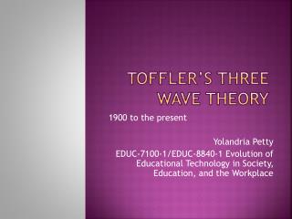 Toffler’s three wave Theory